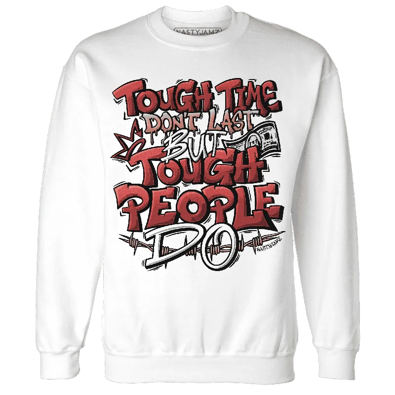 NastyJamz Dune Red 13s Sweatshirt Match Tough People Never Fall