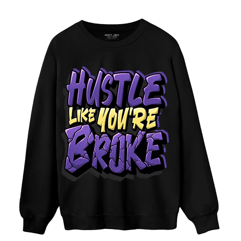 NastyJamz Field Purple 12s Sweatshirt Match Hustle Like Broke